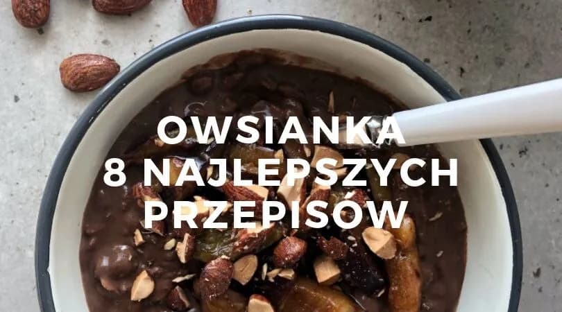 Przepis na zdrową owsiankę, która odmieni Twoje śniadania na lepsze Przepis na zdrową owsiankę, która odmieni Twoje śniadania na lepsze